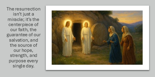 The resurrection isn’t just a miracle; it’s the centerpiece of our faith, the guarantee of our salvation, and the source of our hope, strength, and purpose every single day.